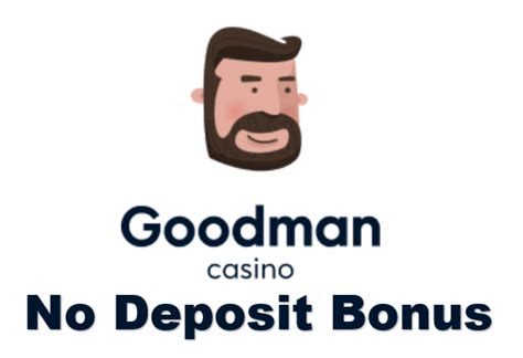 goodman casino no deposit bonus codes|Goodman Casino No Deposit Bonuses .